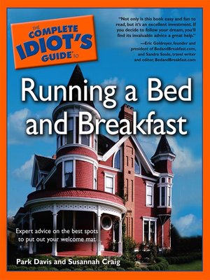 cover image of The Complete Idiot's Guide to Running a Bed & Breakfast